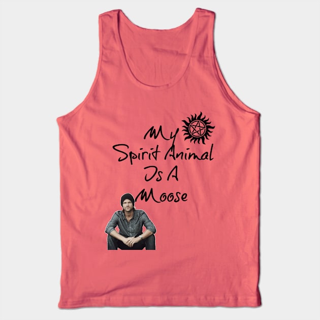 My Spirit Animal is a Moose! Tank Top by tanyafaye76